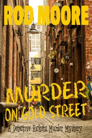 Cover of the book Murder on Gold Street by Annette Siketa