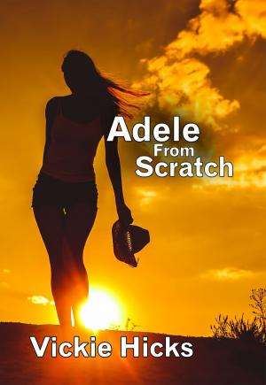 Cover of the book Adele From Scratch by Dianne Blacklock
