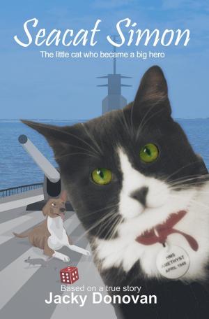 Cover of the book Seacat Simon: The little cat who became a big hero by Isaac Neill