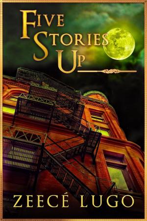 Cover of the book Five Stories Up by Jennifer McKeithen