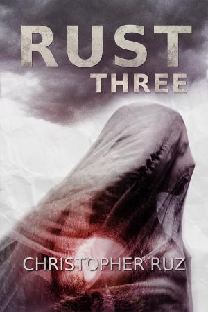 Cover of the book Rust: Three by S.A. Fenech