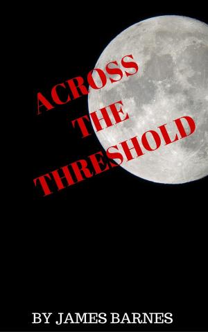 Cover of the book Across the Threshold by Robert W. Chambers