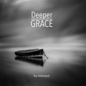 Cover of the book Deeper Grace by Ferzana Gillani