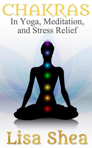 Cover of Chakras in Yoga Meditation and Stress Relief