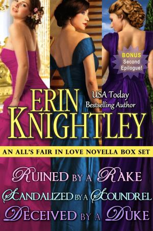 Cover of All's Fair in Love 3 Novella Box Set: Ruined by a Rake, Scandalized by a Scoundrel, Deceived by a Duke