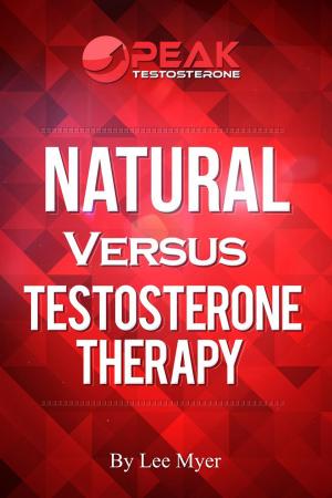 Book cover of Natural Versus Testosterone Therapy