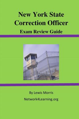 Cover of the book New York State Correction Officer Exam Review Guide by Minute Help Guides