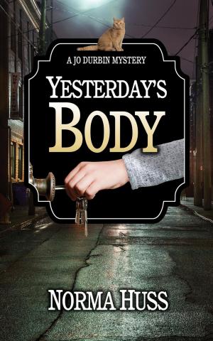 Cover of the book Yesterday's Body by Kelly Duke