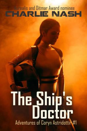 Cover of the book The Ship's Doctor by Tony Myers