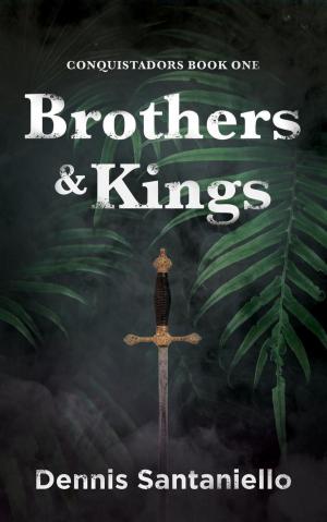 Cover of the book Brothers & Kings by Jonathan Love