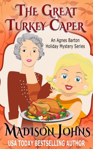 Cover of the book The Great Turkey Caper by Madison Johns