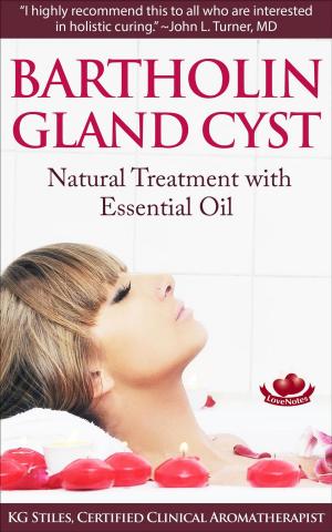 Book cover of Bartholin Gland Cyst - Natural Treatment with Essential Oil