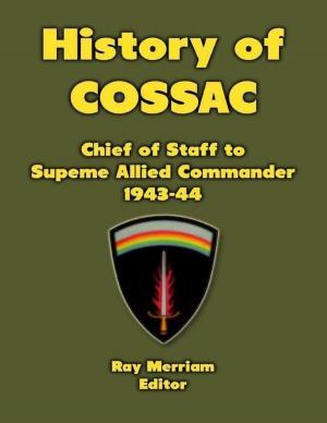 Cover of History of Cossac (Chief of Staff to Supreme Allied Commander), 1943-44