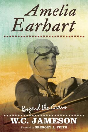 Cover of the book Amelia Earhart by Jonathan Scott Halverstadt M.S.