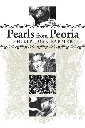 Cover of the book Pearls from Peoria by Caitlin R. Kiernan