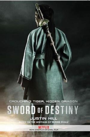 bigCover of the book Crouching Tiger, Hidden Dragon: Sword of Destiny by 