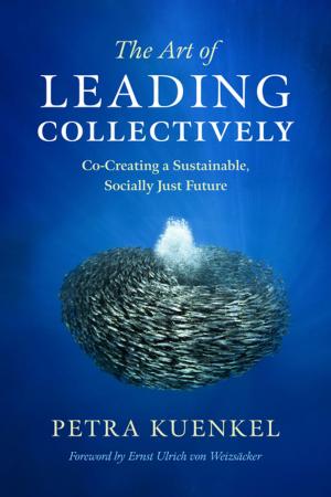 Cover of the book The Art of Leading Collectively by Toby Hemenway