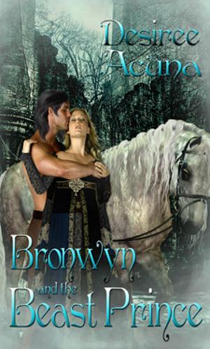 Cover of the book Bronwyn and the Beast Prince by Madelaine Montague