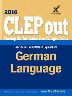 Cover of the book CLEP German by James Zucker, Duane Ostler, Nancy McCaslin, Tomas Skinner, Sujata Millick, Sharon A Wynne