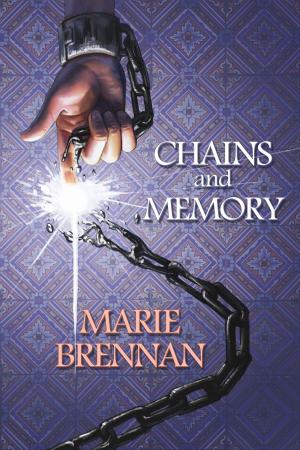 Cover of the book Chains and Memory by Steven Harper