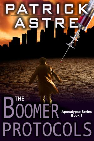 Cover of the book The Boomer Protocols (The Apocalypse Series, Book 1) by Mark Phillips