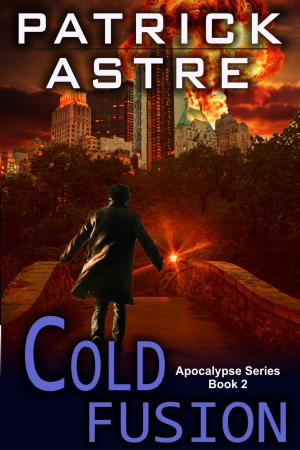 Book cover of Cold Fusion (The Apocalypse Series, Book 2)