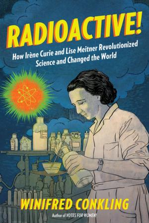 Cover of the book Radioactive! by Julia Alvarez