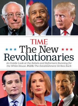 Cover of the book TIME The New Revolutionaries by The Editors of PEOPLE