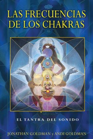 Book cover of Las frecuencias de los chakras