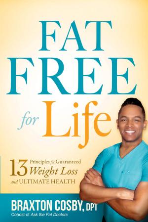 Cover of the book Fat Free For Life by Don Pickney