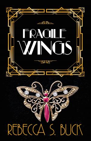 Cover of the book Fragile Wings by Julie Cannon