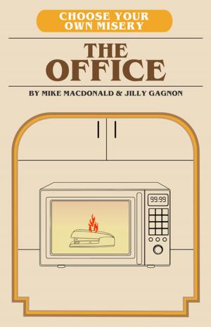 Cover of the book Choose Your Own Misery: The Office by David Dodge