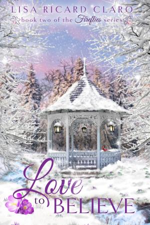 Book cover of Love to Believe