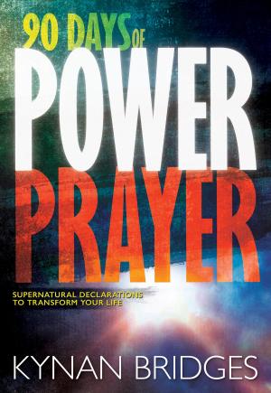 Cover of the book 90 Days of Power Prayer by Bobby Burnette, Sherry Burnette
