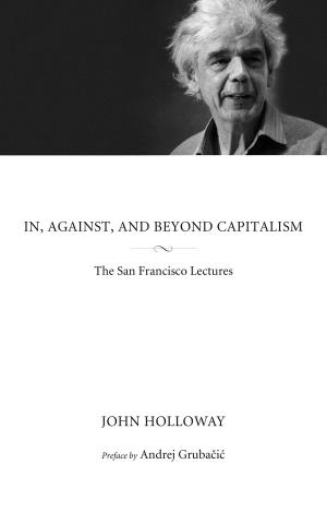 Cover of the book In, Against, and Beyond Capitalism by C. L. R. James