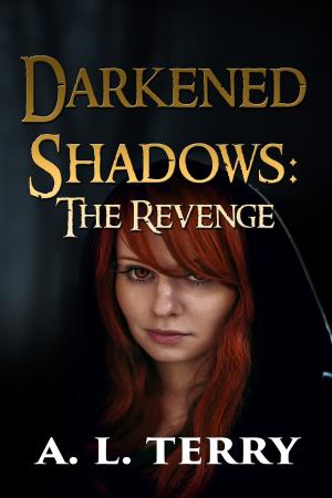 bigCover of the book Darkened Shadows: The Revenge by 