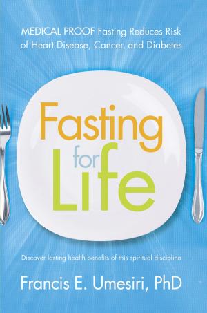Cover of the book Fasting for Life by Isaiah S. Williams, Gloria Williams