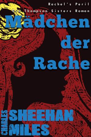 Cover of the book Mädchen der Rache by Jonas Winner