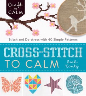 Cover of Cross-Stitch to Calm