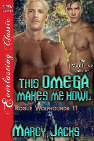 Cover of the book This Omega Makes Me Howl by Amanda Hilton
