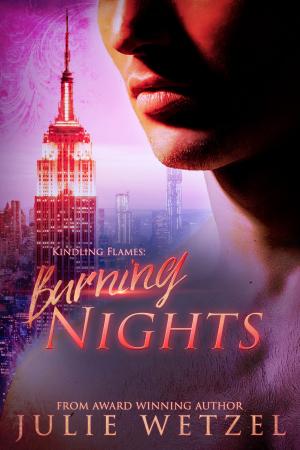 Cover of the book Kindling Flames: Burning Nights by L.B. Gilbert, Lucy Leroux