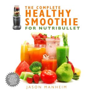 Cover of The Complete Healthy Smoothie for Nutribullet