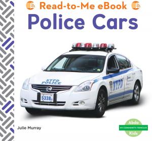 Cover of the book Police Cars by Julie Murray