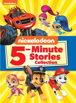 Book cover of Nickelodeon 5-Minute Stories Collection (Multi-property)