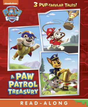Cover of the book A PAW Patrol Treasury (PAW Patrol) by Nickeoldeon