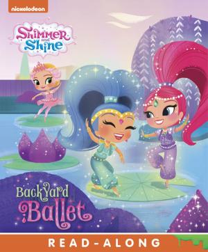 bigCover of the book Backyard Ballet (Shimmer and Shine) by 