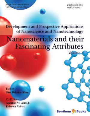 Cover of the book Development and Prospective Applications of Nanoscience and Nanotechnology Volume 1 by Melissa  Barnett, Melissa  Barnett