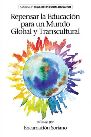 Cover of the book Repensar la Educación para un Mundo Global y Transcultural by Anthony M. Pellegrino, Christopher Dean Lee