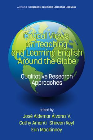 Cover of the book Critical Views on Teaching and Learning English Around the Globe by Lauren Mizock, Debra Harkins