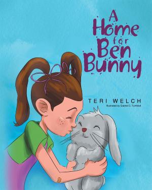 Cover of the book A Home for Ben Bunny by Christopher Eddy